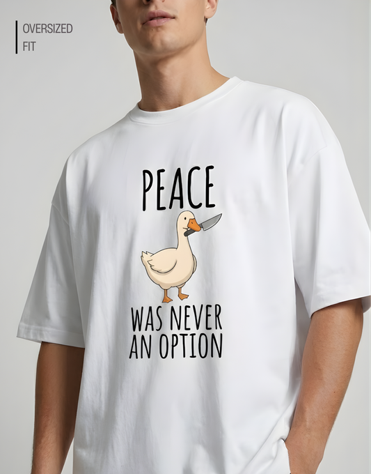 Funny Duck Meme T-Shirt – Peace Was Never an Option Graphic Tee Unisex Oversized Classic T-Shirt