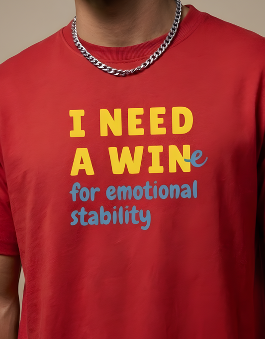 I Need a Win Funny T-Shirt