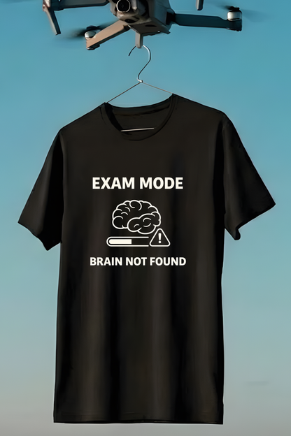 Funny Exam T‑Shirt | Exam Mode Brain Not Found | College Student Tee