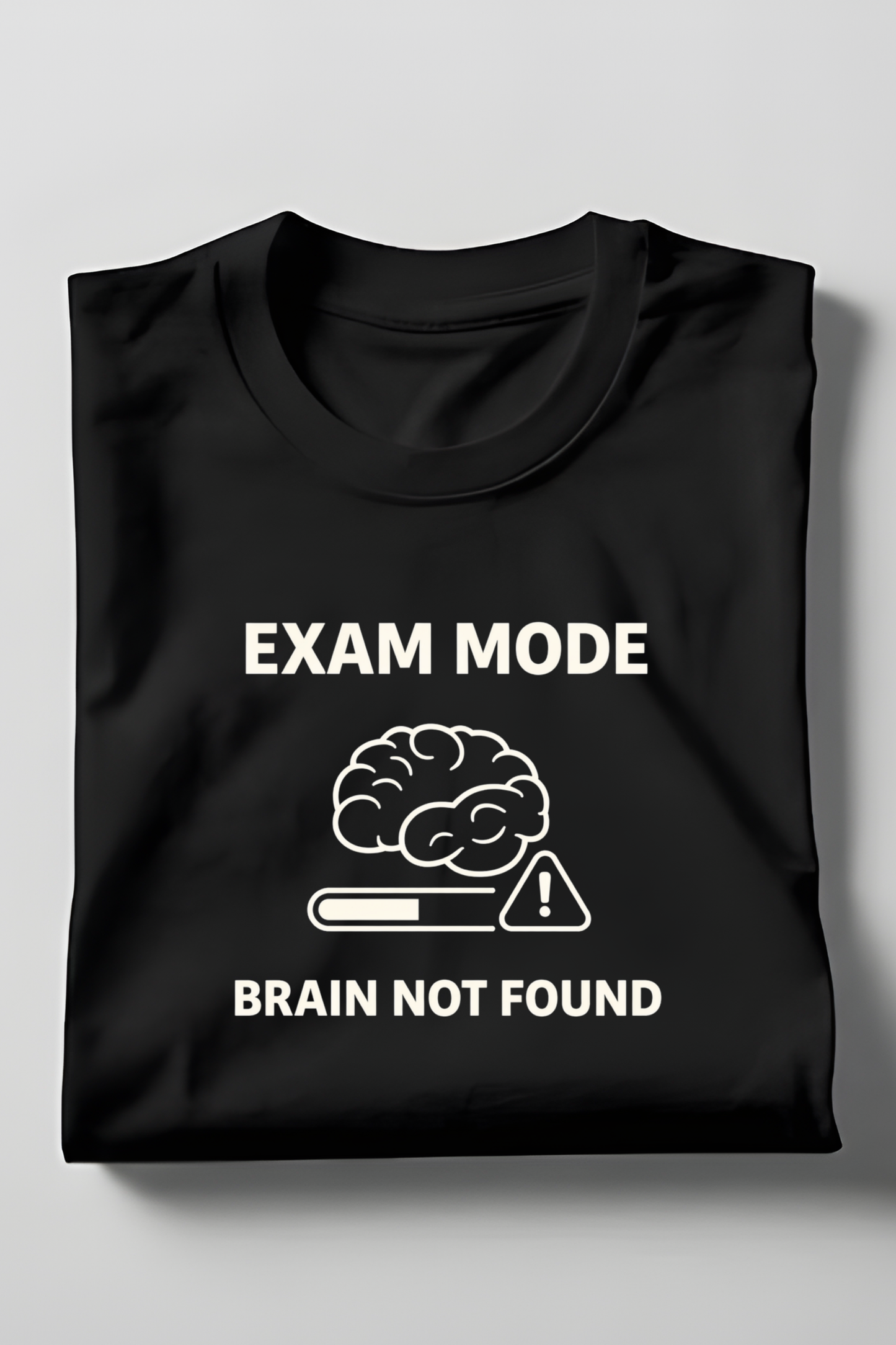 Funny Exam T‑Shirt | Exam Mode Brain Not Found | College Student Tee