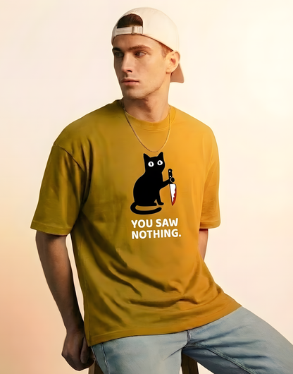 You Saw Nothing Cat Tee