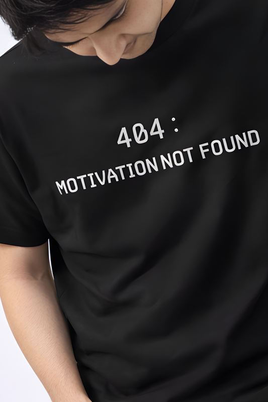 404: Motivation Not Found – Funny College Student T‑Shirt